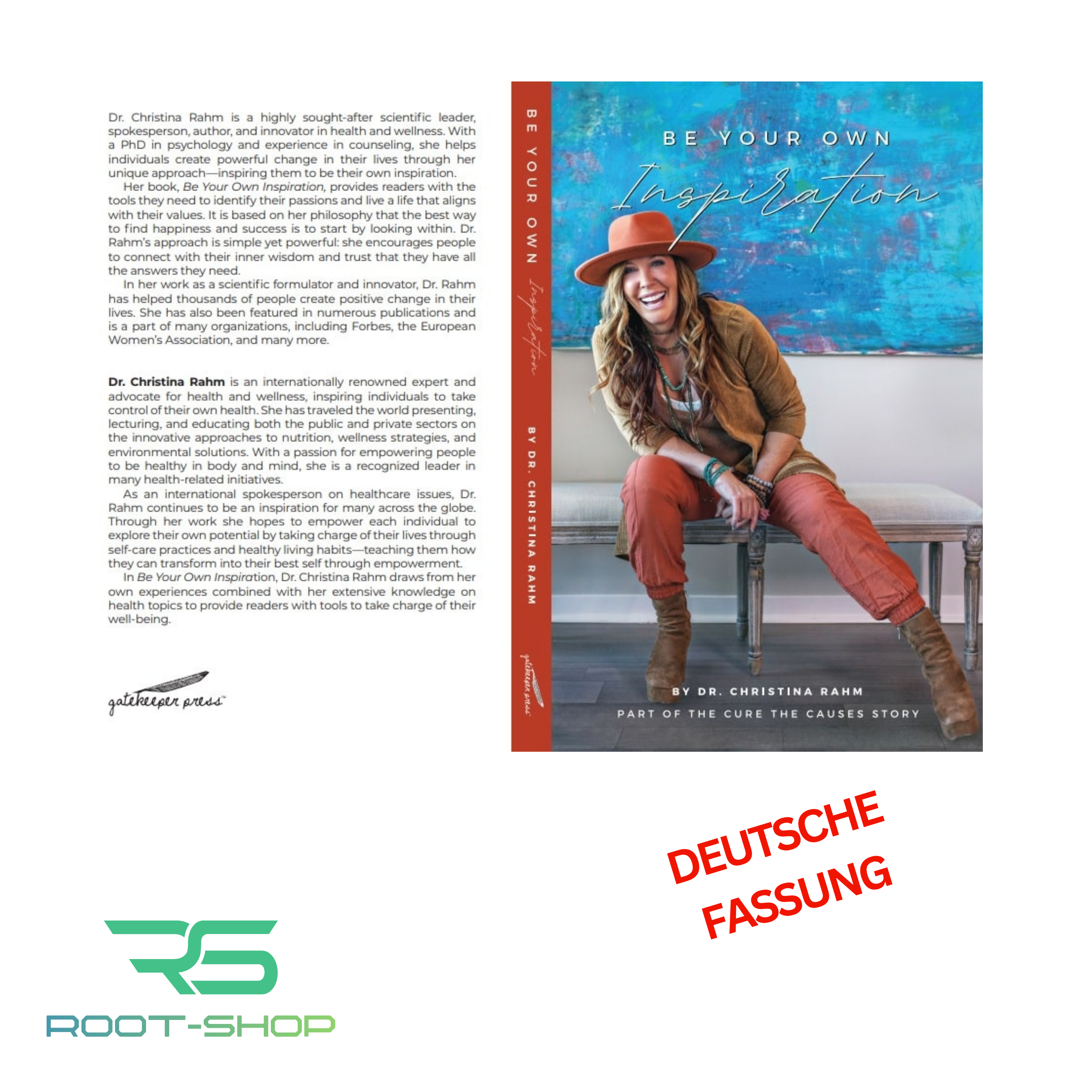 ROOT "BE YOUR OWN INSPIRATION" >>DEUTSCH<< - Dr. Christina Rahm