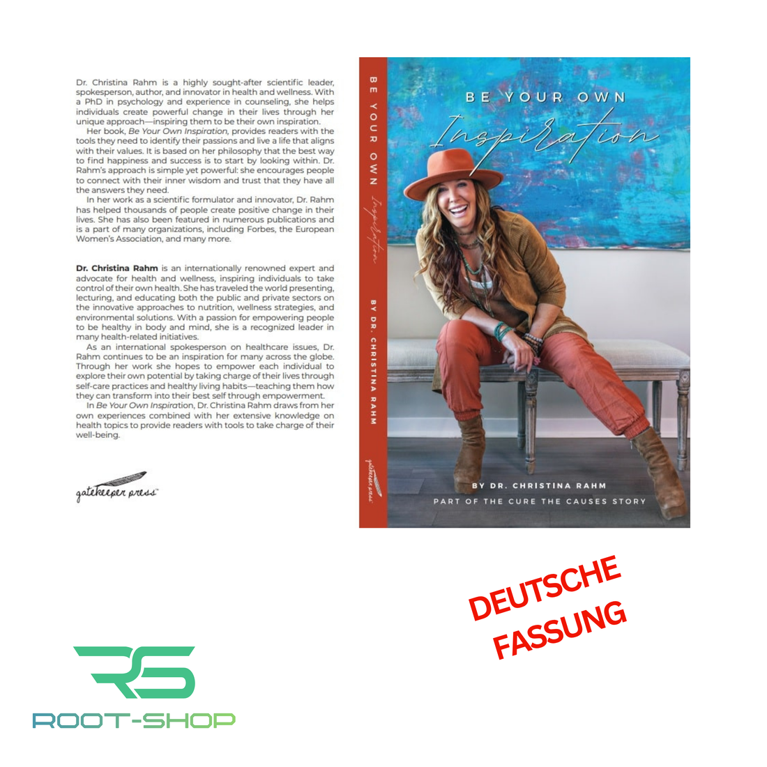 ROOT "BE YOUR OWN INSPIRATION" >>DEUTSCH<< - Dr. Christina Rahm